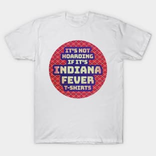 fever hoarding T-Shirt